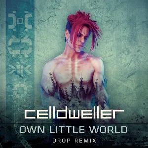 Pochette de Own Little World (Drop remix) de Celldweller