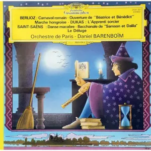 Pochette de Berlioz: Le Carnaval romain / Ouverture de « Béatrice et Bénédict » / Marche hongroise / Dukas: L’Apprenti sorcier / Saint‐Saëns: Danse macabre / Bacchanale de « Samson et Dalila » / Le Déluge de Hector Berlioz - Camille Saint‐Saëns - Paul Dukas - Orchestre de Paris - Daniel Barenboim