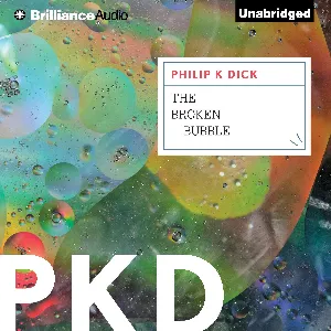 Pochette de The Broken Bubble de Philip K. Dick