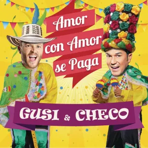 Pochette de Amor con amor se paga de Gusi - Checo Acosta
