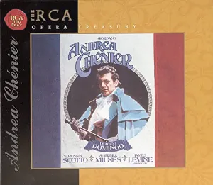 Pochette de Andrea Chénier de James Levine - Plácido Domingo - National Philharmonic Orchestra - Renata Scotto - Umberto Giordano