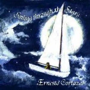 Pochette de Sailing Through the Stars de Ernesto Cortázar