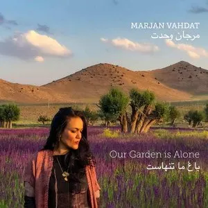 Pochette de Our Garden is Alone de Marjan Vahdat
