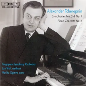 Pochette de Symphonies no. 3 & no. 4 / Piano Concerto no. 6 de Singapore Symphony Orchestra - Alexander Tcherepnin - Lan Shui - Noriko Ogawa
