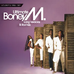 Pochette Ultimate Boney M. Long Versions & Rarities, Volume 3: 1984-1987