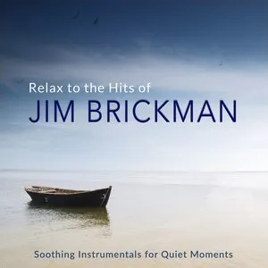 Pochette de Relax to the Hits of Jim Brickman (Soothing Instrumentals for Quiet Moments) de Jim Brickman