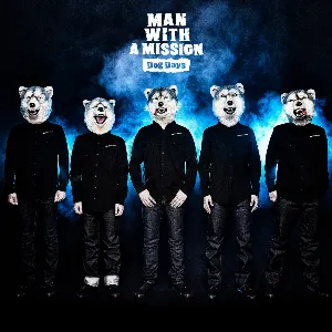 Pochette de Dog Days de MAN WITH A MISSION