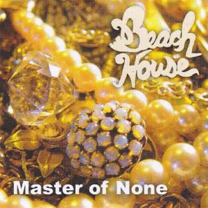 Pochette de Master of None de Beach House