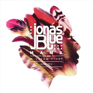Pochette de Mama (remixes) de Jonas Blue