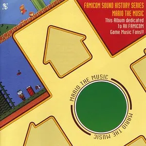 Pochette de FAMICOM SOUND HISTORY SERIES: MARIO THE MUSIC de Hirokazu Tanaka - Koji Kondo