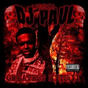 Pochette de Greatest Hits Part 2 de DJ Paul