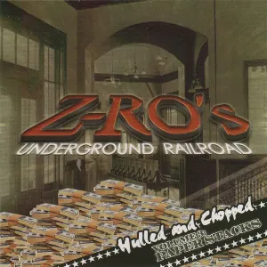 Pochette de Underground Railroad - Volume 3 : Paper Stacks (Hulled and Chopped) de Z‐Ro