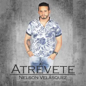 Pochette de Atrévete de Nelson Velásquez