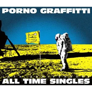 Pochette de PORNOGRAFFITTI 15th Anniversary “ALL TIME SINGLES” de PornoGraffitti