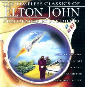 Pochette The Timeless Classics of Elton John Performed by Studio 99
