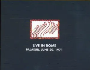 Pochette 1971‐06‐20: Live in Rome – Palaeur