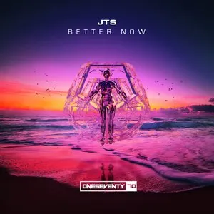 Pochette de Better Now de J.T.S.