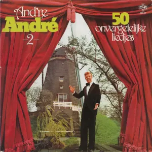 Pochette de And’re Andre, 50 onvergetelijke liedjes, Volume 2 de André van Duin