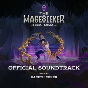 Pochette de The Mageseeker: A League of Legends Story ((Official Soundtrack)) de Riot Games Music Team