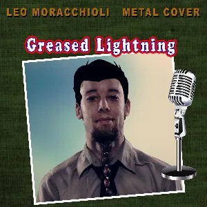 Pochette de Greased Lightning (Metal Cover) de Leo Moracchioli