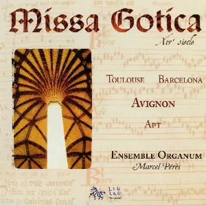 Pochette de Missa Gotica de Marcel Pérès - Ensemble Organum