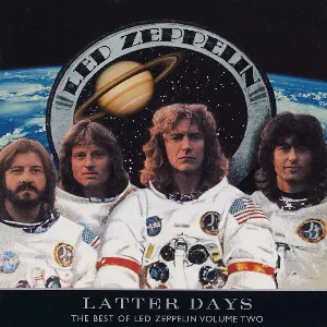 Pochette Latter Days: The Best of Led Zeppelin, Volume Two
