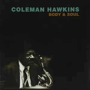 Pochette de Body and Soul de Coleman Hawkins