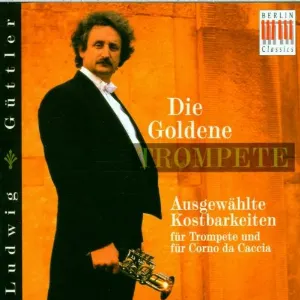 Pochette de Die goldene Trompete de Ludwig Güttler