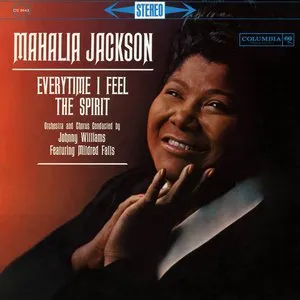 Pochette de Everytime I Feel the Spirit de Mahalia Jackson