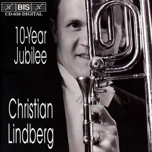 Pochette de 10-Year Jubilee de Christian Lindberg