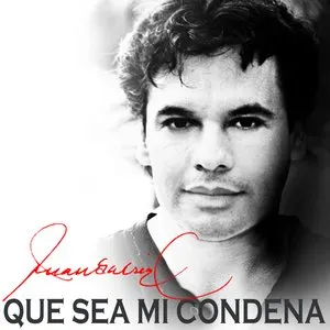 Pochette de Que sea mi condena de Juan Gabriel