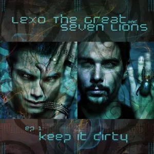Pochette de Keep It Dirty de Seven Lions