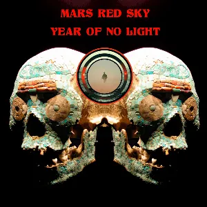 Pochette Mars Red Sky / Year of No Light