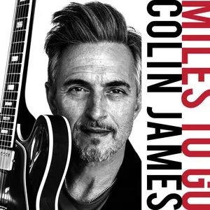 Pochette de Miles to Go de Colin James