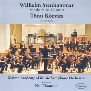 Pochette de Stenhammar: Symphony no. 2 in G minor / Kõrvits: Passacaglia de Wilhelm Stenhammar