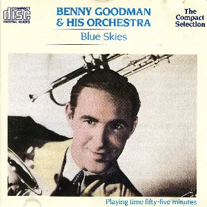 Pochette de Blue Skies de Benny Goodman and His Orchestra