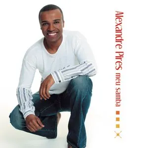 Pochette de Meu Samba de Alexandre Pires