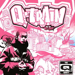 Pochette de Q Train de The Quiett