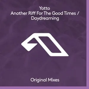 Pochette de Another Riff for the Good Times / Daydreaming de Yotto