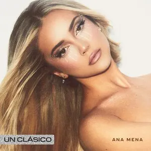 Pochette de Un Clásico de Ana Mena