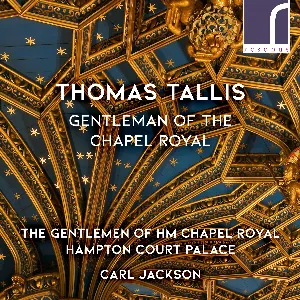Pochette de Gentleman of the Chapel Royal de Thomas Tallis