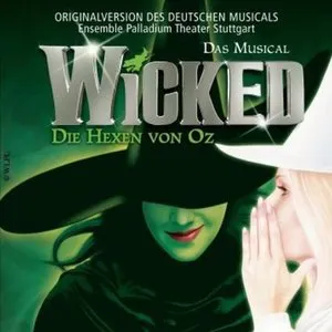 Pochette de Wicked: Die Hexen von Oz de Stephen Schwartz