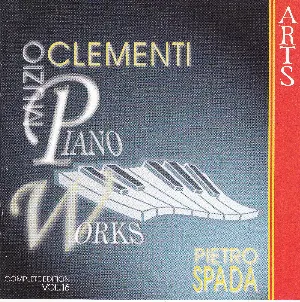 Pochette de Piano Works: Complete Edition, Volume 16 de Muzio Clementi - Pietro Spada