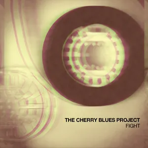 Pochette de Fight de The Cherry Blues Project