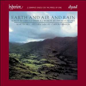Pochette de Earth and Air and Rain de Martyn Hill - Stephen Varcoe - Gerald Finzi - Clifford Benson