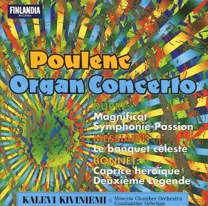 Pochette de Poulenc: Organ Concerto / Dupré / Messiaen / Bonnet de Francis Poulenc - Moscow Chamber Orchestra - Constantine Orbelian - Olivier Messiaen - Marcel Dupré