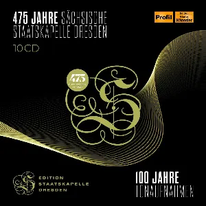 Pochette de 475 Jahre Sächsische Staatskapelle Dresden de Fabio Luisi - Ludwig van Beethoven - Rudolf Kempe - Robert Schumann - Richard Strauss - Edward Elgar - Alexander Borodin - Staatskapelle Dresden - Christian Thielemann - Sir Colin Davis - Bedřich Smetana - Albert Lortzing - Maurice Ravel - Myung-Whun Chung - Daniel François Esprit Auber - Bernard Haitink - Josef Strauss - Georges Bizet - Pyotr Ilyich Tchaikovsky - Anton Bruckner - Franz Konwitschny - Hans Vonk - Herbert Blomstedt - Wolfgang Amadeus Mozart - Joseph Keilberth - Carl Maria von Weber - Johannes Brahms - Karl Böhm - Leoš Janáček - Richard Wagner - Otmar Suitner - Giuseppe Sinopoli - Kurt Sanderling - Béla Bartók