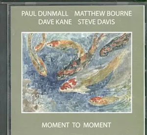 Pochette de Moment to Moment de Paul Dunmall