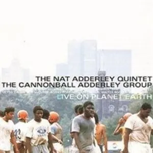 Pochette de Live on Planet Earth de Nat Adderley