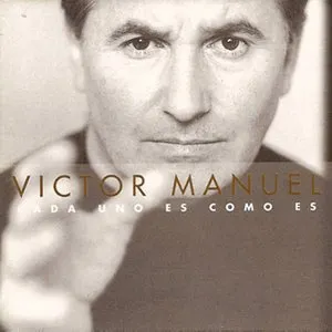 Pochette de Cada uno es como es de Víctor Manuel